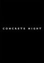 Concrete Night