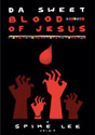 Da Sweet Blood of Jesus
