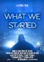 What We Started